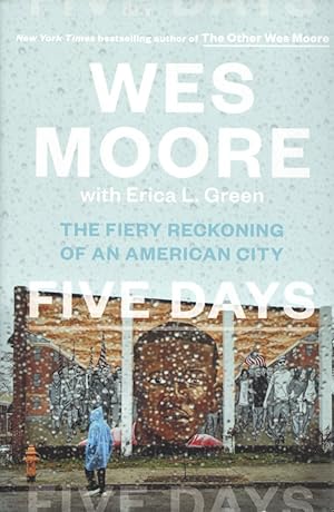 Five Days: The Fiery Reckoning of an American City