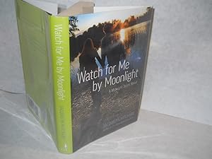 Seller image for Watch for Me by Moonlight: A Midnight Twins Novel for sale by Gil's Book Loft