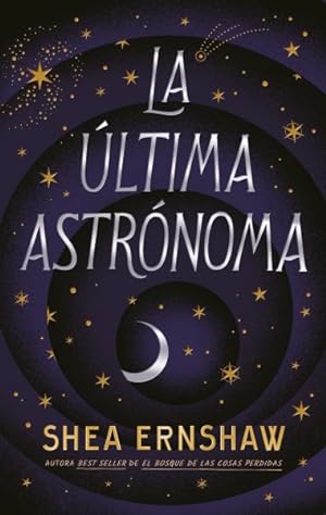Bild des Verkufers fr La ltima astrnoma/ A Wilderness of Stars -Language: spanish zum Verkauf von GreatBookPrices