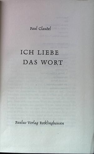 Bild des Verkufers fr Ich Liebe das Wort. zum Verkauf von books4less (Versandantiquariat Petra Gros GmbH & Co. KG)