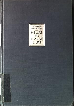 Bild des Verkufers fr Hellas im Evangelium. zum Verkauf von books4less (Versandantiquariat Petra Gros GmbH & Co. KG)