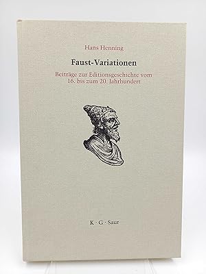 Bild des Verkufers fr Faust-Variationen Beitrge zur Editionsgeschichte vom 16. bis zum 20. Jahrhundert zum Verkauf von Antiquariat Smock