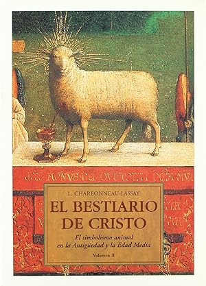 Il bestiario del Cristo. Ediz. numerata - Louis Charbonneau Lassay