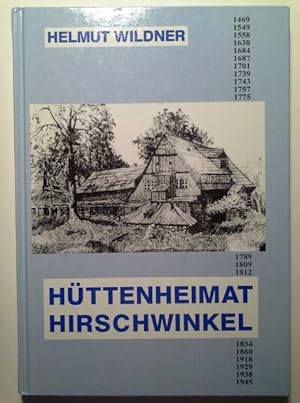 Bild des Verkufers fr Httenheimat Hirschwinkel. zum Verkauf von Herr Klaus Dieter Boettcher