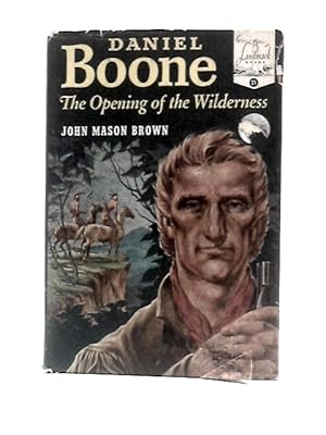 Bild des Verkufers fr Daniel Boone: The Opening of the Wilderness zum Verkauf von World of Rare Books
