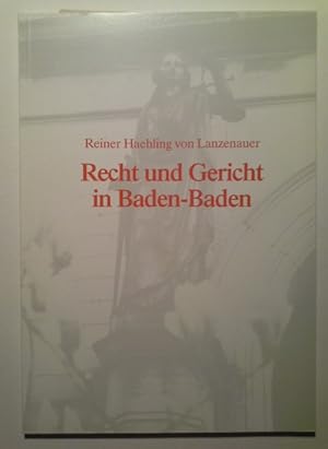Bild des Verkufers fr Recht und Gericht in Baden-Baden zum Verkauf von Herr Klaus Dieter Boettcher