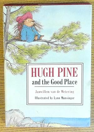 Hugh Pine and the Good Place