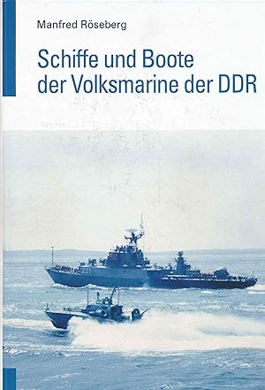 Bild des Verkufers fr Schiffe und Boote der Volksmarine der DDR. zum Verkauf von Antiquariat Bernhardt