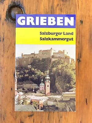 Salzburger Land: Salzburg, Salzkammergut (mit oberösterreichischem und steirischen Teil)