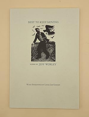 Image du vendeur pour Best to Keep Moving mis en vente par Ken Sanders Rare Books, ABAA