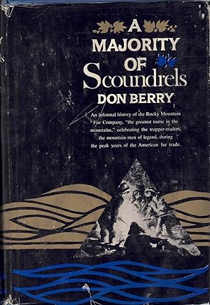 Immagine del venditore per A Majority of Scoundrels: An Informal History of the Rocky Mountain Fur Company venduto da Ken Sanders Rare Books, ABAA