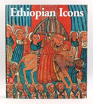 Ethiopian Icons : Catalogue of the Collection of the Institute of Ethiopian Studies Addis Ababa U...