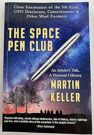 The Space Pen Club: Close Encounters of the 5th Kind -- UFO Disclosure, Consciousness & Other Min...