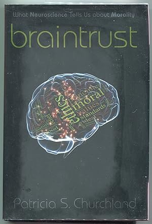 Bild des Verkufers fr Braintrust; What Neuroscience Tells Us about Mortality zum Verkauf von Evening Star Books, ABAA/ILAB