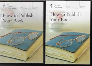 Seller image for HOW TO PUBLISH YOUR BOOK (The Great Courses) for sale by Books from the Crypt