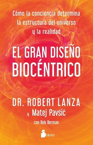 Bild des Verkufers fr El gran diseo biocntrico/ The Grand Biocentric Design -Language: Spanish zum Verkauf von GreatBookPrices