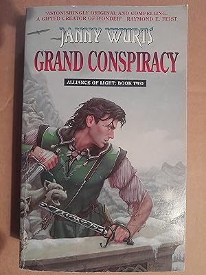 Bild des Verkufers fr Grand Conspiracy: The Wars of Light and Shadow Volume Five - Second Book of The Alliance of Light zum Verkauf von N & A Smiles