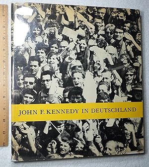 Imagen del vendedor de President John F. Kennedy in Deutschland a la venta por Dilly Dally