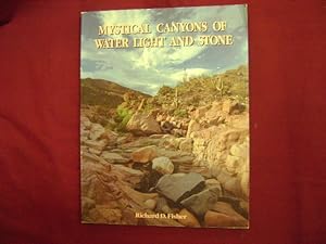 Imagen del vendedor de Mystical Canyons of Water, Light and Stone. a la venta por BookMine