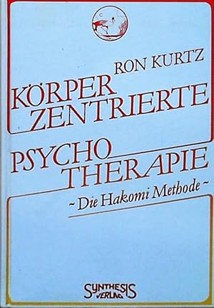 Bild des Verkufers fr Krperzentrierte Psychotherapie Die Hakomi-Methode zum Verkauf von Berliner Bchertisch eG