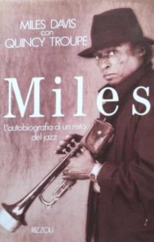 Bild des Verkufers fr Miles L'autobiografia di un mito del jazz. zum Verkauf von FIRENZELIBRI SRL