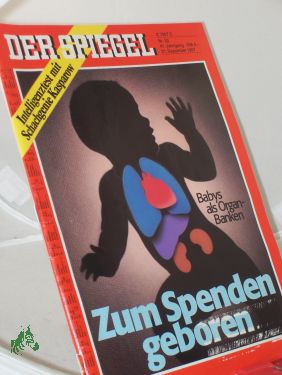 Bild des Verkufers fr 52/1987, Zum Spenden geboren, Babys als Organ-Banken zum Verkauf von Antiquariat Artemis Lorenz & Lorenz GbR