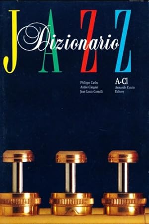 Bild des Verkufers fr Dizionario Jazz. zum Verkauf von FIRENZELIBRI SRL