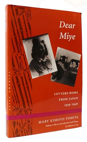 Seller image for DEAR MIYE Letters Home from Japan, 1939-46 for sale by Rare Book Cellar