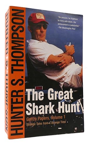 Imagen del vendedor de THE GREAT SHARK HUNT Strange Tales from a Strange Time a la venta por Rare Book Cellar