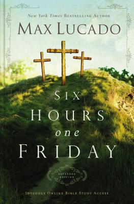 Immagine del venditore per Six Hours One Friday: Living the Power of the Cross (Hardback or Cased Book) venduto da BargainBookStores