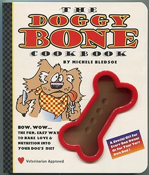Bild des Verkufers fr The Doggy Bone Cookbook zum Verkauf von Between the Covers-Rare Books, Inc. ABAA