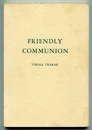 Bild des Verkufers fr Friendly Communion (A Collection of Selected Poems) zum Verkauf von Between the Covers-Rare Books, Inc. ABAA