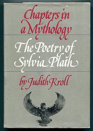 Bild des Verkufers fr Chapters in a Mythology: The Poetry of Sylvia Plath zum Verkauf von Between the Covers-Rare Books, Inc. ABAA
