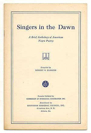 Bild des Verkufers fr Singers in the Dawn: A Brief Anthology of American Negro Poetry zum Verkauf von Between the Covers-Rare Books, Inc. ABAA