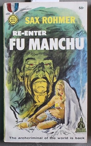 Seller image for RE-ENTER Fu Manchu. (Fawcett Gold Medal Books #S-684) vs Nayland Smith Series for sale by Comic World