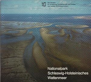 Imagen del vendedor de Nationalpark Schleswig-Holsteinisches Wattenmeer. / Schleswig-Holstein. Minister fr Ernhrung, Landwirtschaft und Forsten: Schriftenreihe der Landesregierung Schleswig-Holstein / Der Minister fr Ernhrung, Landwirtschaft a la venta por Schrmann und Kiewning GbR