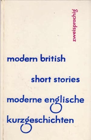 Moderne englische Kurzgeschichten : [zweisprachig] Schriftenreihe: Edition Langewiesche-Brandt ; 42