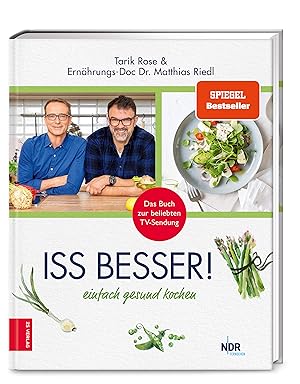 Iss besser: Einfach gesund kochen :