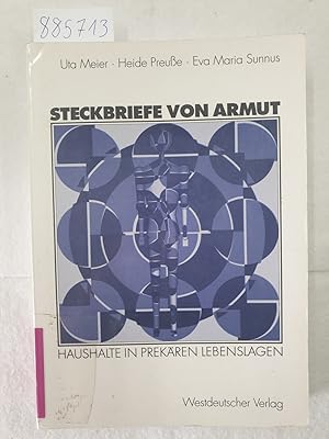 Seller image for Steckbriefe von Armut - Haushalte in prekren Lebenslagen : for sale by Versand-Antiquariat Konrad von Agris e.K.