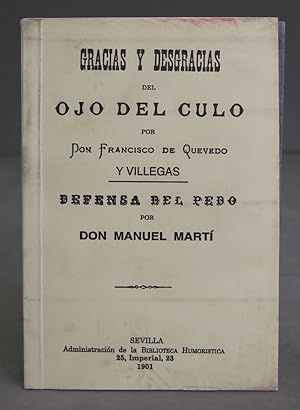 Seller image for Gracias y desgracias del ojo del culo. QUEVEDO Y VILLEGAS. 1901. FACSIMIL for sale by EL DESVAN ANTIGEDADES