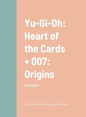 Image du vendeur pour Yu-Gi-Oh and 007 mis en vente par AHA-BUCH GmbH