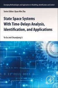 Imagen del vendedor de State Space Systems with Time-Delays Analysis, Identification and Applications a la venta por moluna