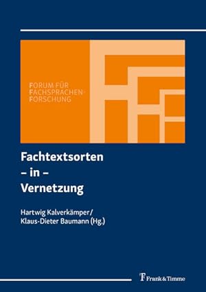 Bild des Verkufers fr Fachtextsorten-in-Vernetzung. (=Forum fr Fachsprachen-Forschung ; Band 80). zum Verkauf von Antiquariat Thomas Haker GmbH & Co. KG