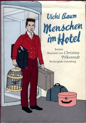 Menschen im Hotel, illustriert von Christine Pilkenrodt, 1. Auflage 2010 - Normalausgabe
