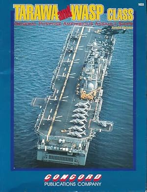 Imagen del vendedor de Tarawa and Wasp Class General Purpose Amphibious Assault Ships a la venta por Barter Books Ltd