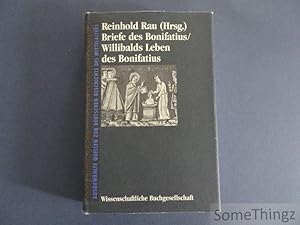 Briefe des Bonifatius / Willibalds leben des Bonifatius. Nebst einigen zeitgenössischen Dokumenten.