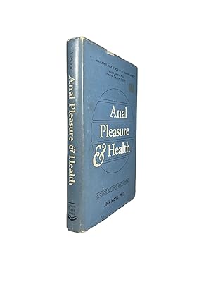 Anal Pleasure and Health; a guide for men and women