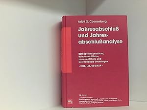 Seller image for Jahresabschluss und Jahresabschlussanalyse: Betriebswirtschaftliche, handelsrechtliche, steuerrechtliche und internationale Grundlagen - HGB, IAS, US-GAAP [Hauptbd.]. for sale by Book Broker