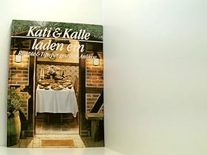 Immagine del venditore per Kati & Kalle laden ein. Rezepte & Tips fr gesellige Anlsse venduto da Book Broker