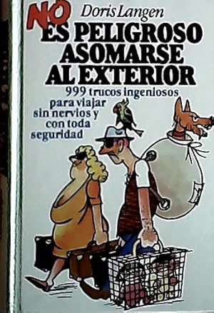 Imagen del vendedor de No es peligroso asomarse al exterior a la venta por Librera La Candela